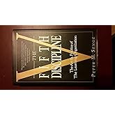 The Fifth Discipline: The Art and Practice of the Learning Organization