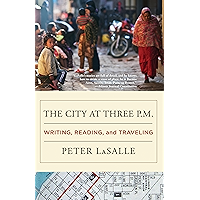 The City at Three P.M.: Writing, Reading, and Traveling book cover