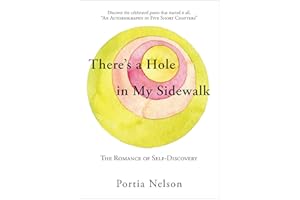 There's a Hole in My Sidewalk: The Romance of Self-Discovery
