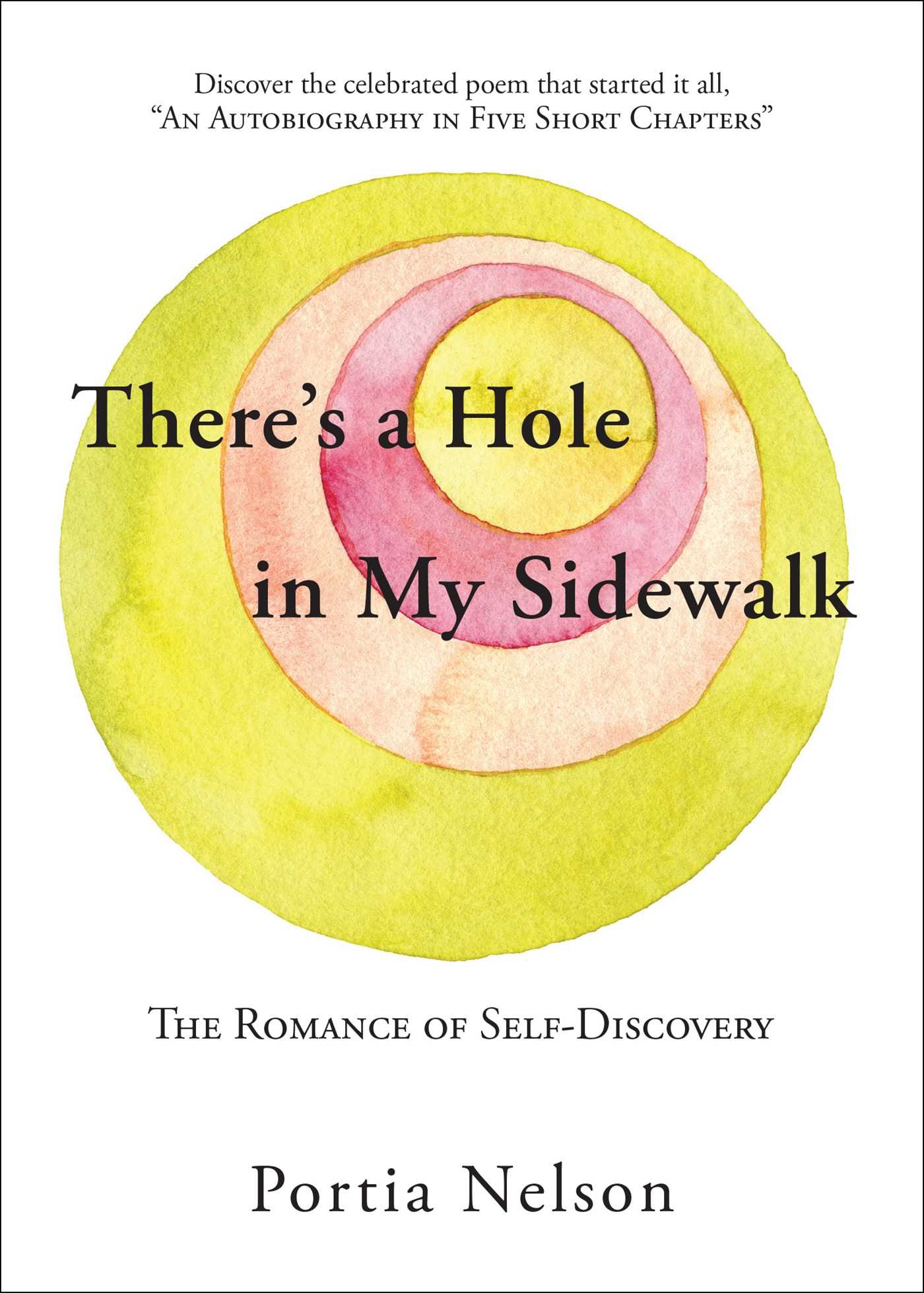 There S A Hole In My Sidewalk The Romance Of Self Discovery Nelson Portia 9781582706856 Amazon Com Books