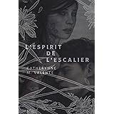 L'Espirit de L'Escalier: A Tor.com Original