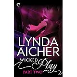 Wicked Play (Part 2 of 10)