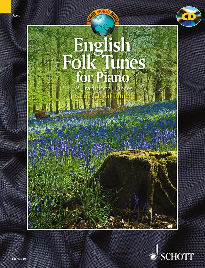 English Folk Tunes for Piano - 32 Traditional Pieces - Schott World Music - Piano - edition with CD - ( ED 13619 )