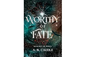 Worthy of Fate (Realms In Peril Book 1)