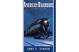 American Railroads (The Chicago History of American Civilization)
