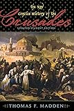 The New Concise History of the Crusades (Critical Issues in World and International History)