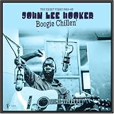 Boogie Chillen: The Early Years 1948-1962