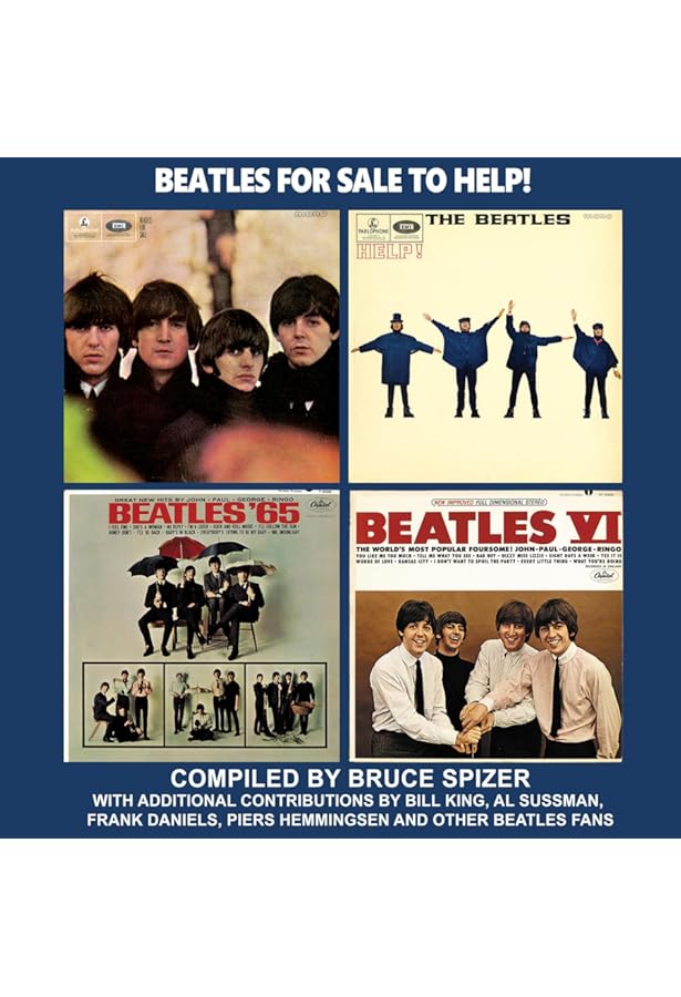 The Beatles' Story on Capitol Records: The Albums: Spizer, Bruce