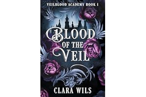 Blood of the Veil (Veilblood Academy Book 1)