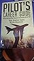 Buy Pilot's Career Guide : Step by Step Learn How to Become an ...
