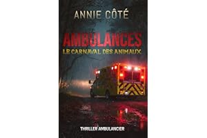 Ambulances: Le carnaval des animaux (French Edition)