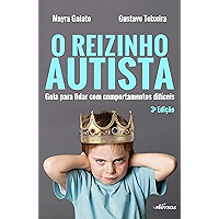 O reizinho autista: Guia para lidar com comportamentos difíceis (Portuguese Edition) book cover