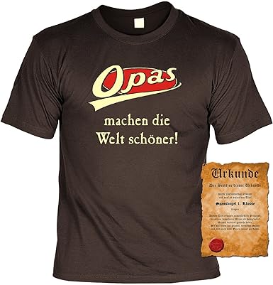 T Shirt Opas Machen Die Welt Schöner Lustiges Sprüche Shirt Als