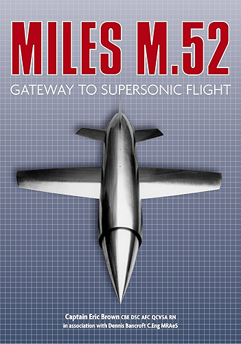 Download Miles M.52: Gateway to Supersonic Flight (English Edition) PDF