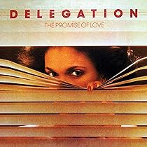 DELEGATION - In Loves Time: Delegation Story 1976-1983