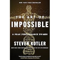 The Art of Impossible: A Peak Performance Primer