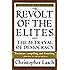 The Revolt of the Elites and the Betrayal of Democracy