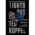 Lights Out: A Cyberattack, A Nation Unprepared, Surviving the Aftermath