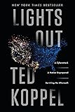 Lights Out: A Cyberattack, A Nation Unprepared, Surviving the Aftermath