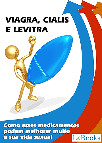 Download Viagra, cialis e levitra: Como esses medicamentos podem melhorar muito a sua vida sexual (Coleção Saúde) (Portuguese Edition) PDF