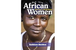 African Women: Early History to the 21st Century