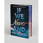 If We Never End: Deluxe Limited Edition