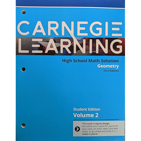 Carnegie Learning High School Math Solution: Geometry, First