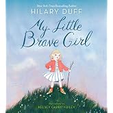My Little Brave Girl