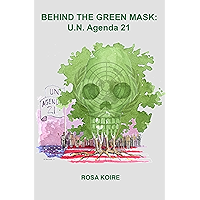 BEHIND THE GREEN MASK: UN Agenda 21 book cover