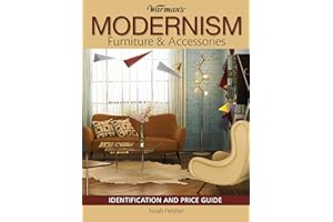 Warman's Modernism Furniture and Acessories: Identification and Price Guide