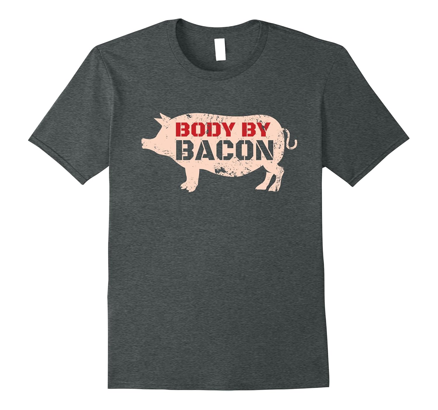 Funny Pig Shirts - Cute Body By Bacon T-Shirt-Rose