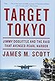 Target Tokyo: Jimmy Doolittle and the Raid That Avenged Pearl Harbor