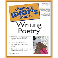 The Complete Idiot's Guide to Writing Poetry book cover The Complete Idiot's Guide to Writing Poetry book cover