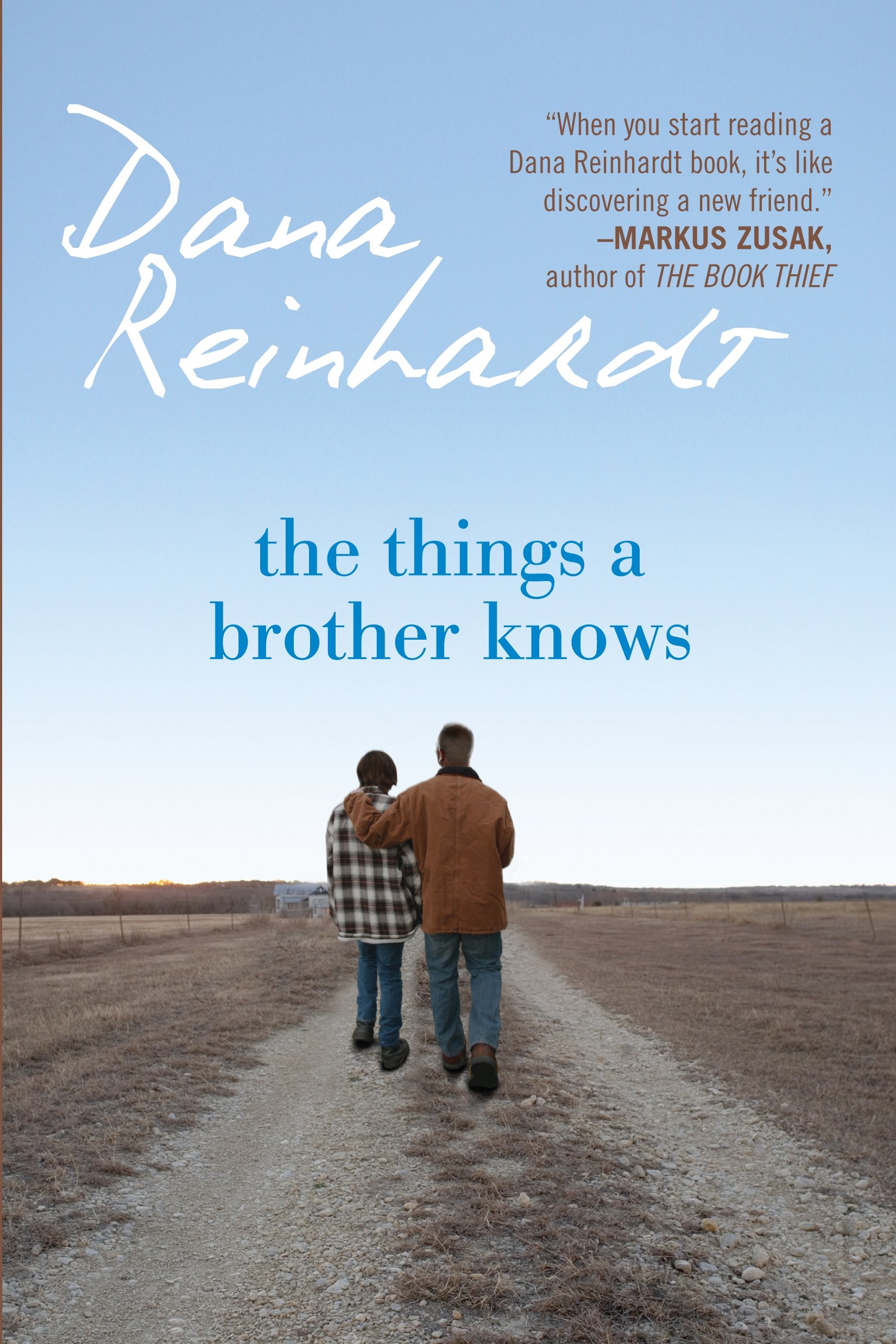 Amazon Com The Things A Brother Knows 9780375844560 Reinhardt Dana Books