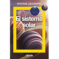 El sistema solar (NATGEO CIENCIAS) (Spanish Edition) book cover El sistema solar (NATGEO CIENCIAS) (Spanish Edition) book cover