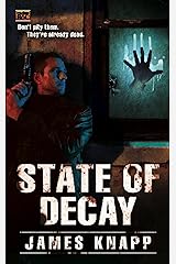 State of Decay (Revivors Book 1) Kindle Edition