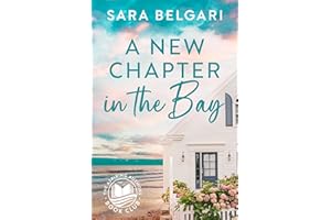 A New Chapter in the Bay (The Aspiring Authors Book Club 1)