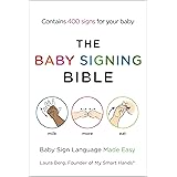 The Baby Signing Bible: Baby Sign Language Made Easy