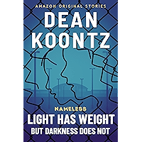 Light Has Weight, but Darkness Does Not (Nameless: Season Two Book 4)
