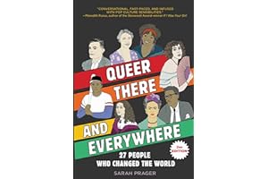 Queer, There, and Everywhere:: 27 People Who Changed the World