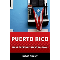 Puerto Rico: What Everyone Needs to Know® book cover