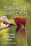 The Savage Garden, Revised: Cultivating Carnivorous Plants