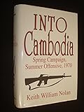 Into Cambodia, Spring Campaign, Summer Offensive, 1970