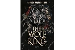 The Wolf King (Wolf King 1): Die unwiderstehlich knisternde Romantasy-Sensation (German Edition)