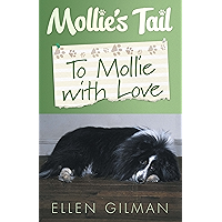 Mollie's Tail: To Mollie with Love