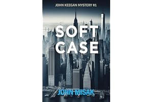 Soft Case: (Book 1 in the John Keegan Mystery Series)
