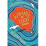 Woman at 1,000 Degrees: A Novel