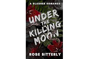 Under the Killing Moon: A Slasher Romance (Hunter's Heart Book 5)