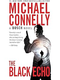 The Black Echo: A Novel (A Harry Bosch Novel Book 1)