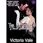 The Butterfly: A Villain Duology Sequel (The Villain Duology Book 3)